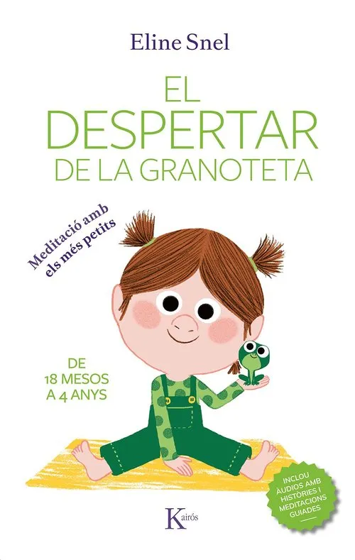 DESPERTAR DE LA GRANOTETA,EL - MEDITACIO AMB ELS MES PETITS - DE 18 MESOS A 4 ANYS -