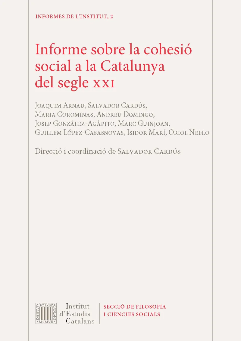 INFORME SOBRE LA COHESIO SOCIAL A LA CATLAUNYA DEL SEGLE XXI