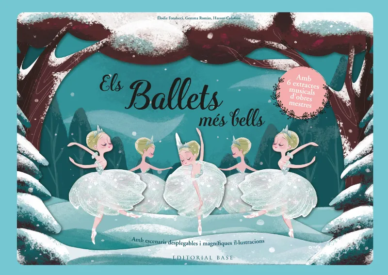ELS BALLETS MES BELLS.AMB ESCENARIS DESPLEGABLES I MAGNIFIQUES IL.LUSTRACIONS -