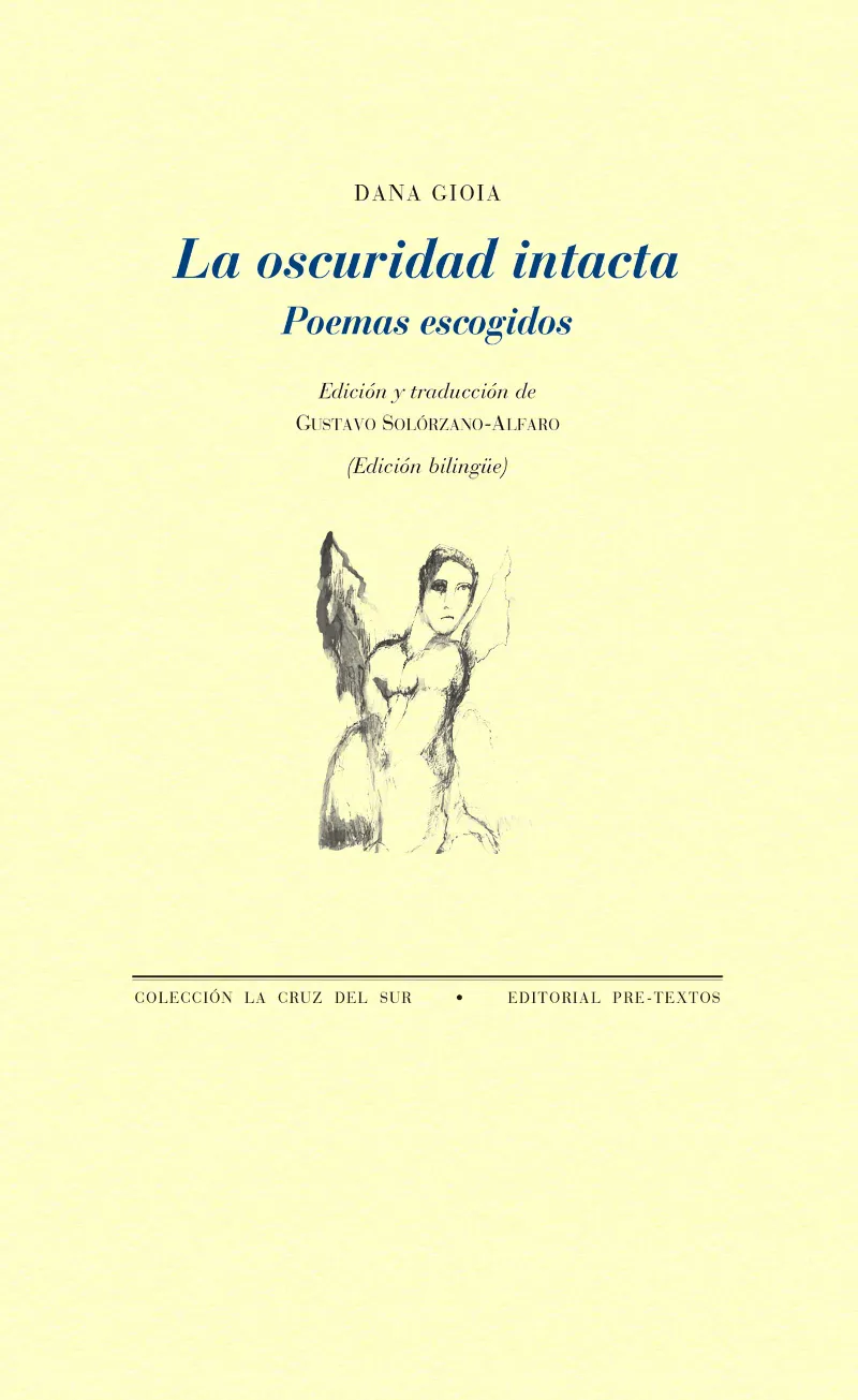 OSCURIDAD INTACTA,LA - POEMAS ESCOGIDOS - EDICION BILINGUE