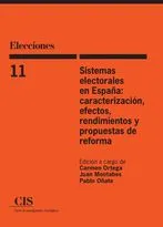 SISTEMAS ELECTORALES EN ESPAÑA: CARACTERIZACION EFECTOS RENDIMIENTOS