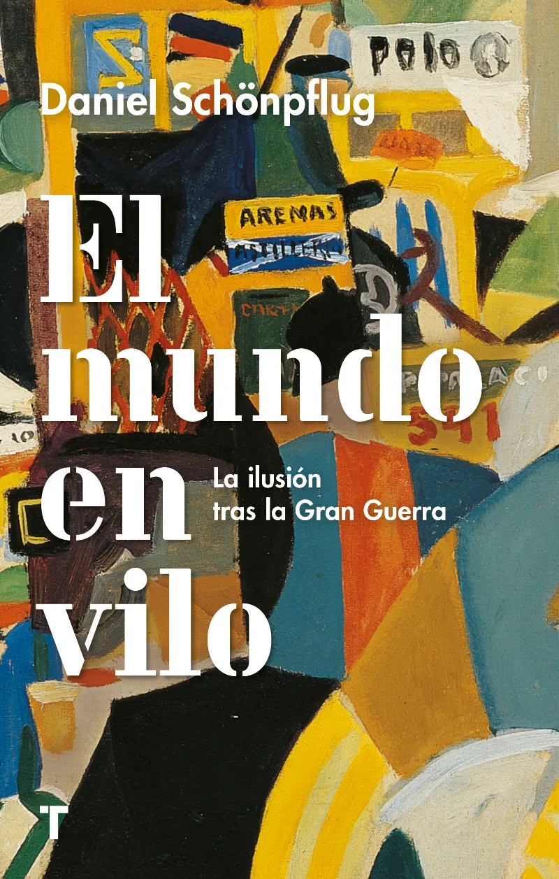 MUNDO EN VILO,EL - LA ILUSCION TRAS LA GRAN GUERRA -
