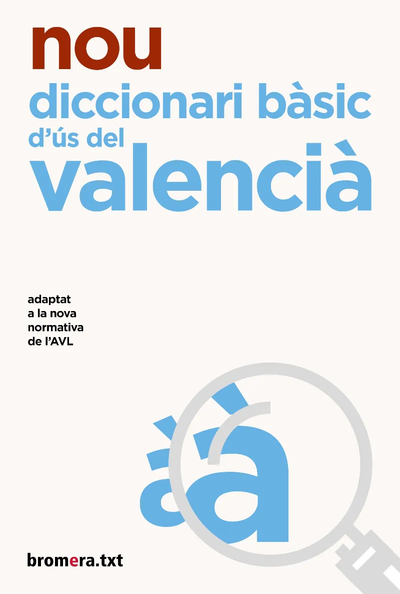 NOU DICCIONARI BÀSIC D’ÚS DEL VALENCIÀ