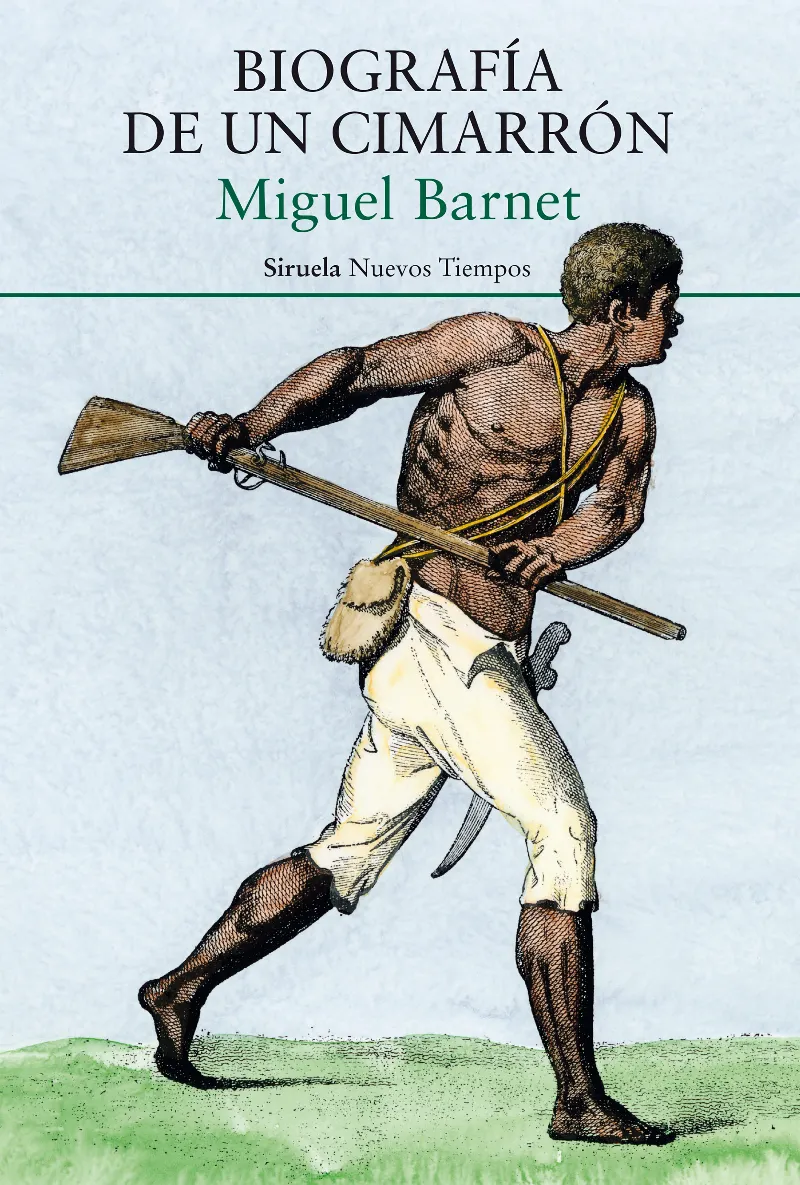 BIOGRAFIA DE UN CIMARRON