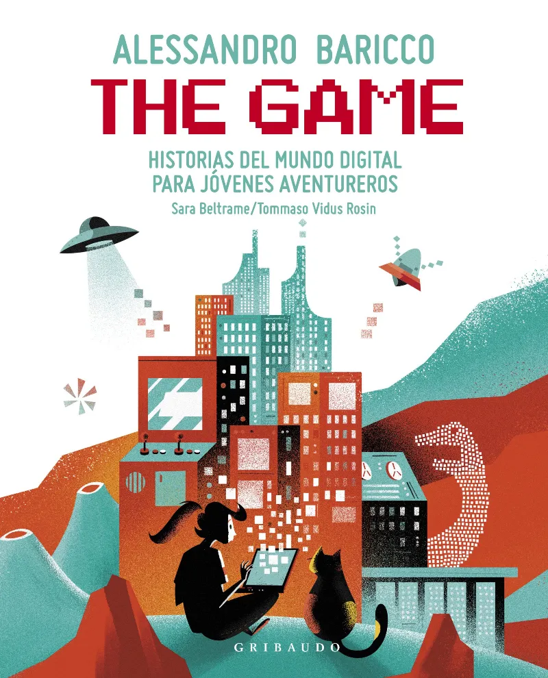 GAME,THE - HISTORIAS DEL MUNDO DIGITAL PARA JOVENES AVENTUREROS -