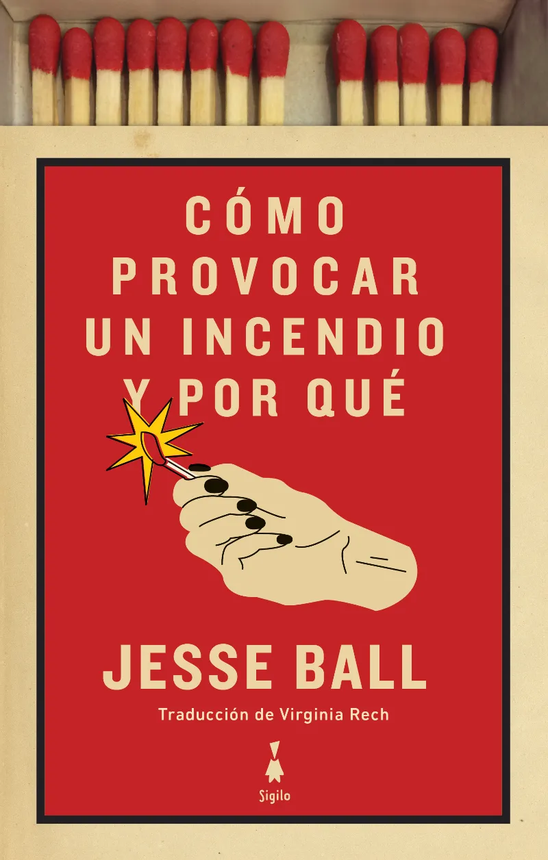 COMO PROVOCAR UN INCENCIO Y POR QUE