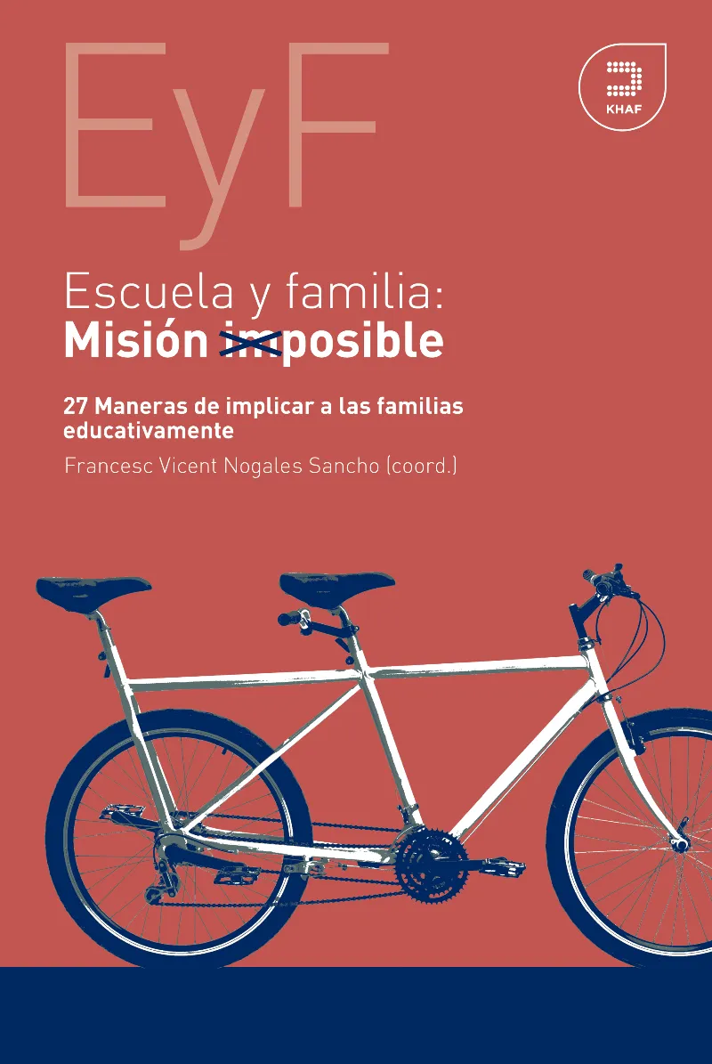 ESCUELA Y FAMILIA: MISIÓN IMPOSIBLE
