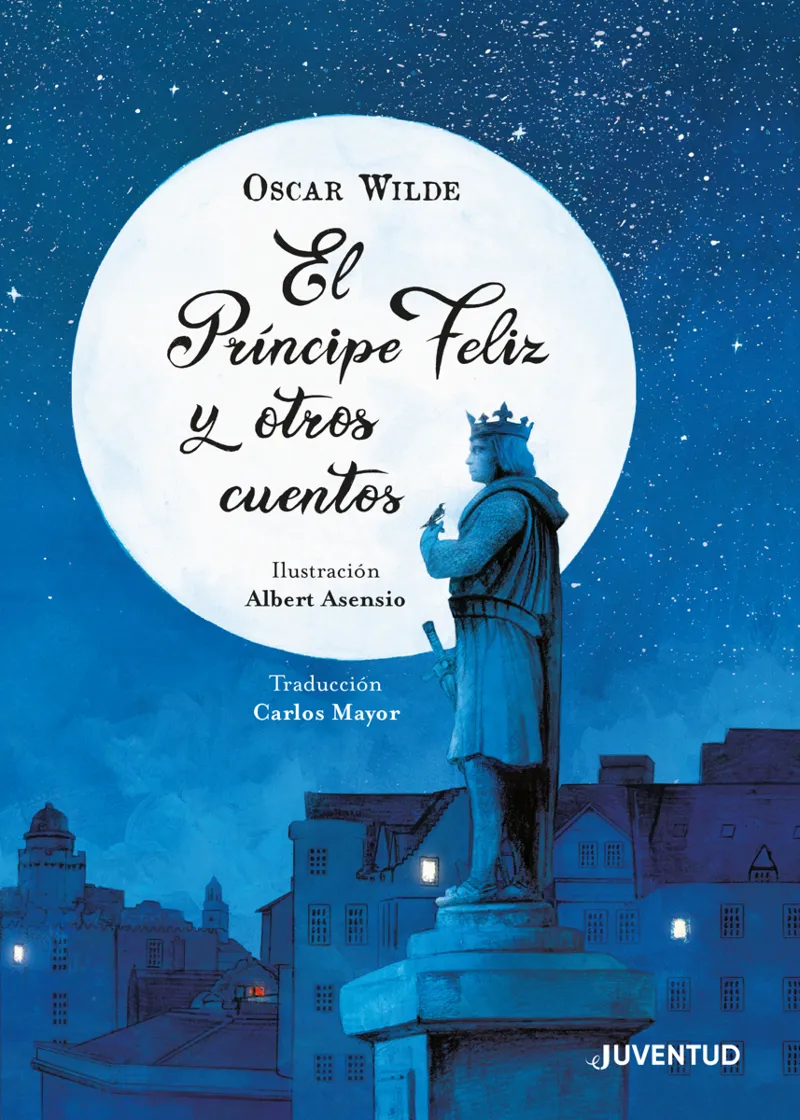 PRINCIPE FELIZ Y OTROS CUENOTS, EL