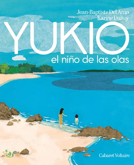 YUKIO EL NIÑO DE LAS OLAS