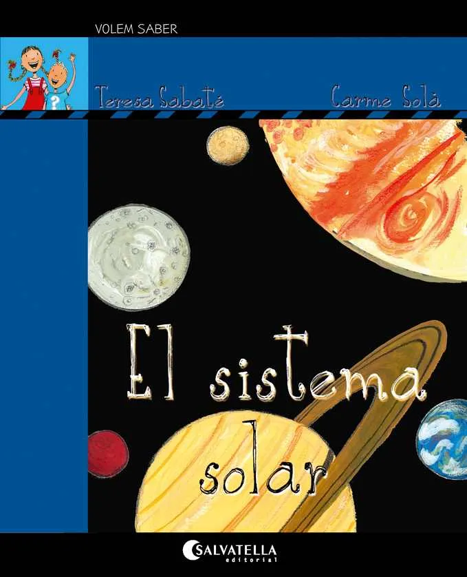 SISTEMA SOLAR, EL -VOLEM SABER-