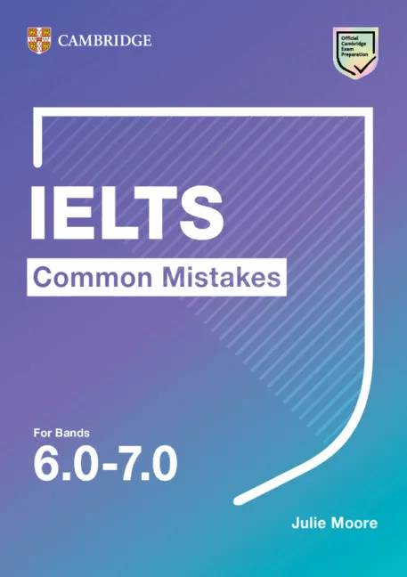 IELTS COMMON MISTAKES FOR BANDS 6.0/7.0