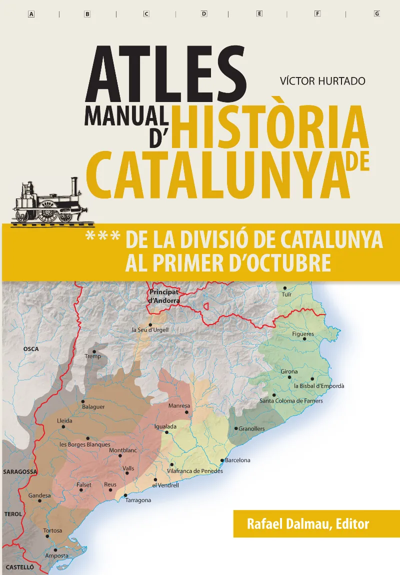 ATLES MANUAL D'HISTORIA DE CATALUNYA-3.DE LA DIVISIÓ DE CATALUNYA AL PRIMER D'OCTUBRE