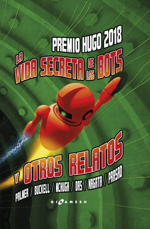 VIDA SECRETA DE LOS ROBOTS Y OTROS RELATOS, LA