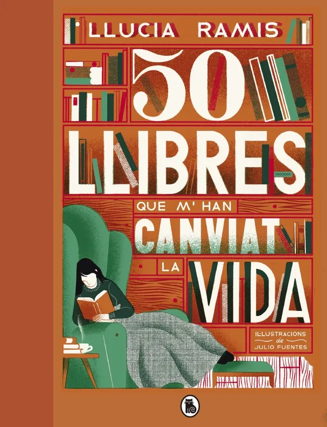 50 LLIBRES QUE M'HAN CANVIAT LA VIDA - IL.LUSTRACIONS DE JULIO FUENTES -