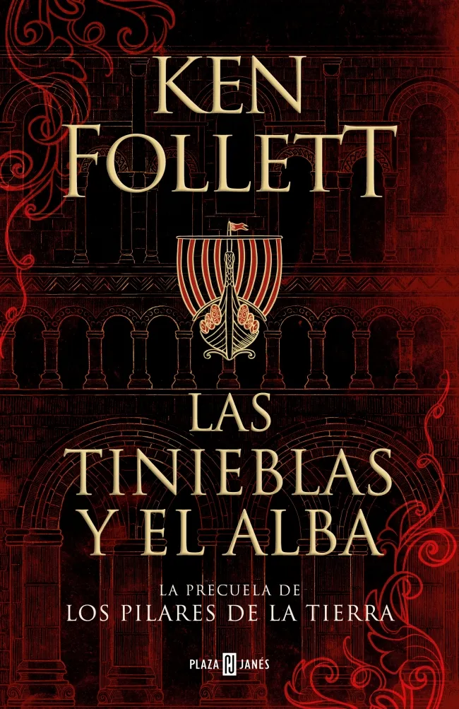 LAS TINIEBLAS Y EL ALBA(PILARES DE LA TIERRA PRECUELA)