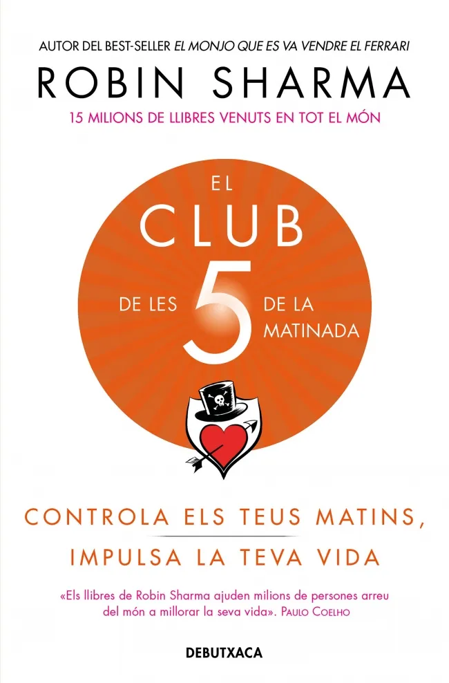 CLUB DE LES 5 DE LA MATINADA,EL-CONTROLA ELS TEUS MATINS IMPULSA LA TEVA VIDA-