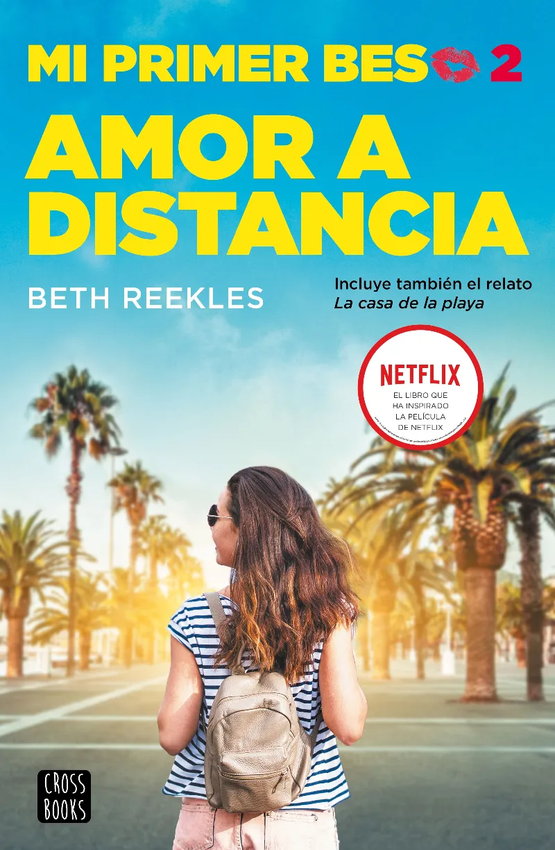 AMOR A DISTANCIA - MI PRIMER BESO 2 -