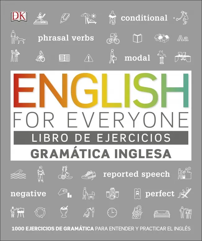 ENGLISH FOR EVERYONE - LIBRO DE EJERCICIOS (GRAMÁTICA INGLESA)