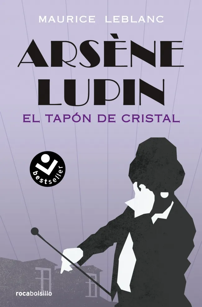 ARSENE LUPIN -EL TAPON DE CRISTAL-