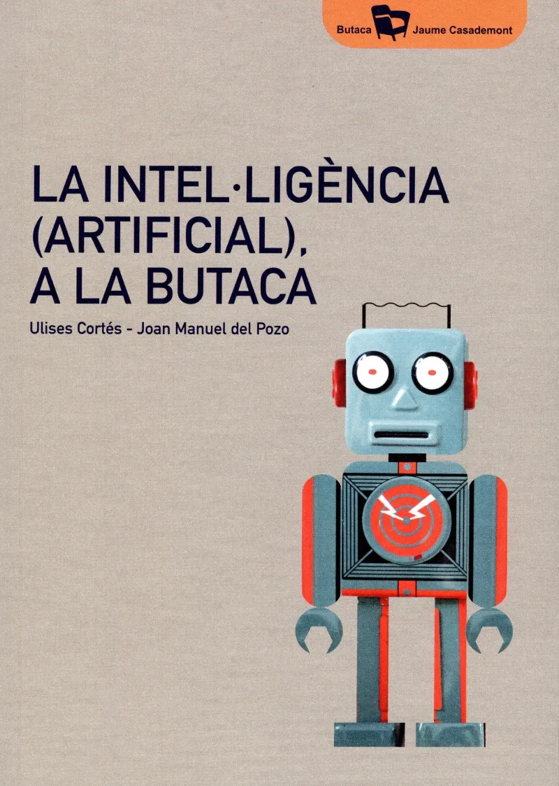 INTEL.LIGENCIA ARTIFICAL A LA BUTACA, LA