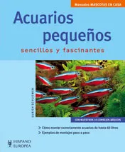ACUARIOS PEQUEÑOS -SENZILLOS Y FASCINANTES-