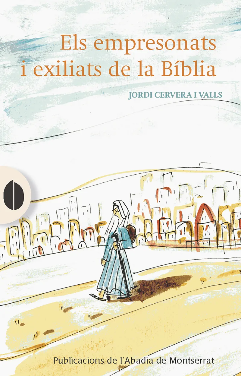 EMPRESONATS I EXILIATS DE LA BIBLIA, ELS