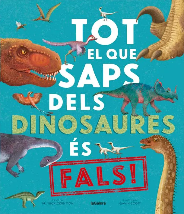 TOT EL QUE SAPS DELS DINOSAURES ES FALS