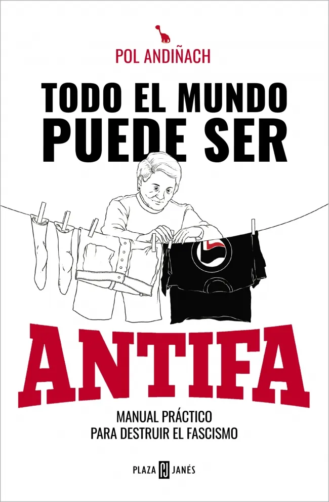 TODO EL MUNDO PUEDE SER ANTIFA