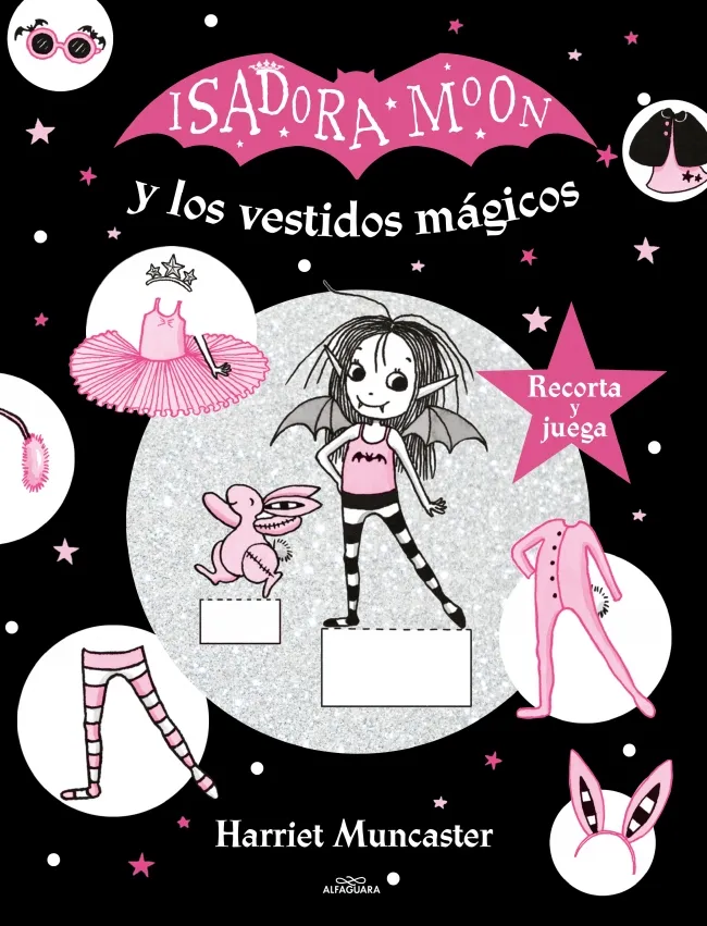 ISADORA MOON Y LOS VESTIDOS MAGICOS -RECORTA Y JUEGA-