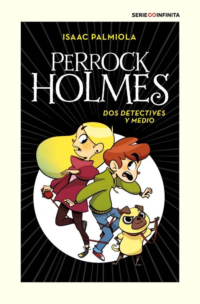 PERROCK HOLMES 01 - DOS DETECTIVES Y MIEDO