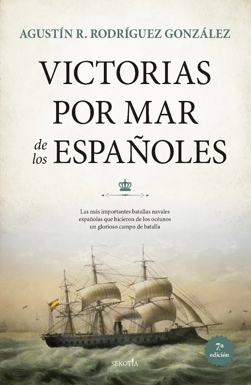 VICTORIAS POR MAR DE LOS ESPAÑOLES -6A.EDICION-