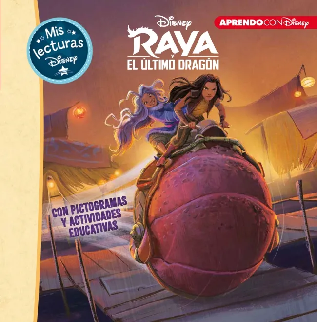 RAYA Y EL ULTIMO DRAGON -MIS LECTURAS-