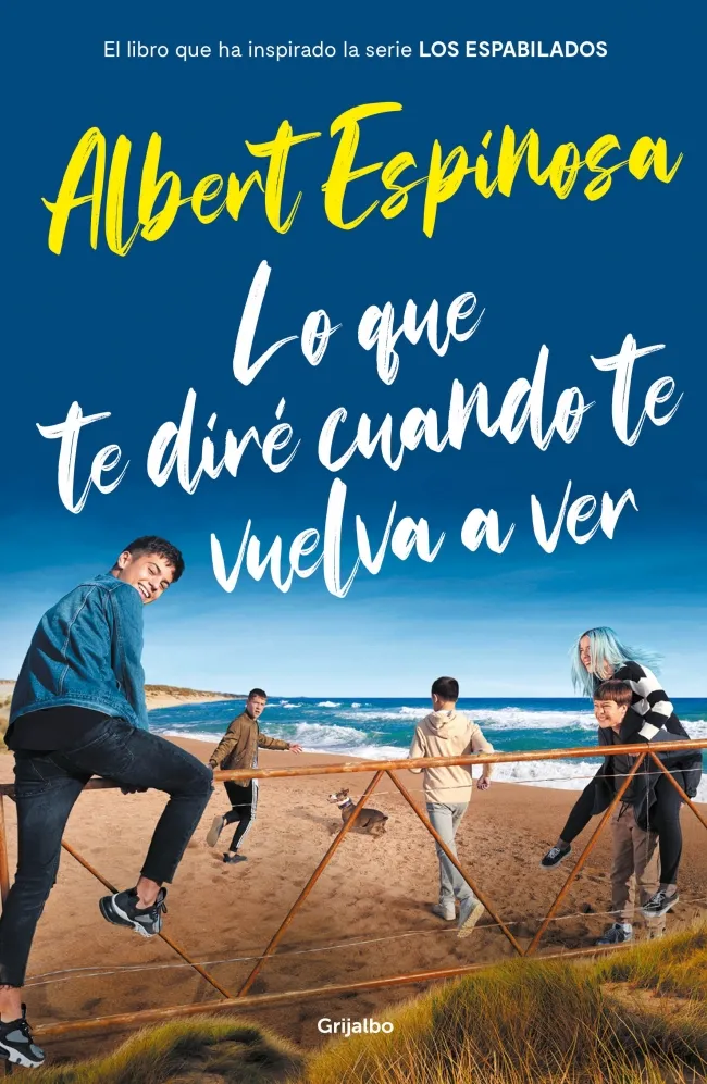 LO QUE TE DIRE CUANDO TE VUELVA A VER