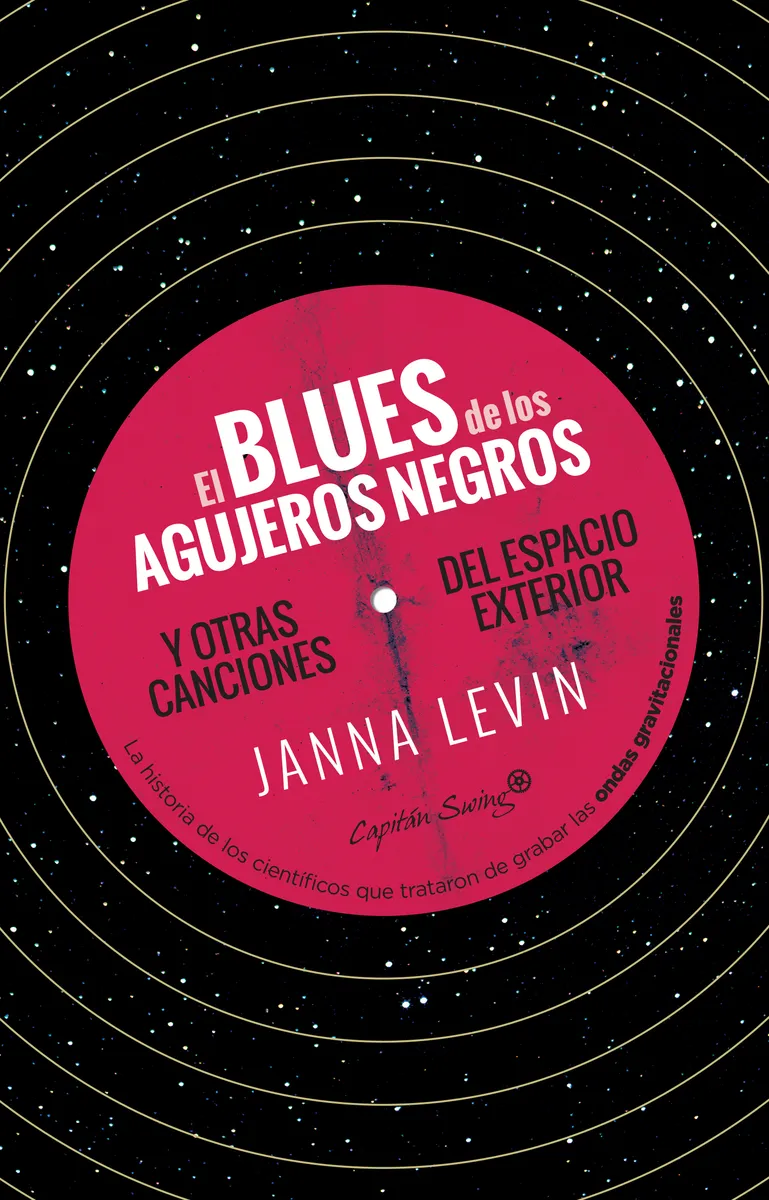 BLUES DE LOS AGUJEROS NEGROS Y OTRAS MELODIAS DEL ESPACIO EXTERIOR, EL