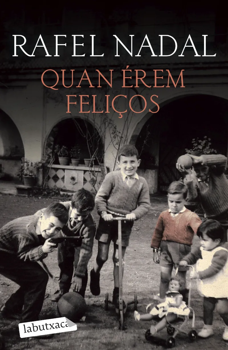 QUAN EREM FELIÇOS -BUTXACA-