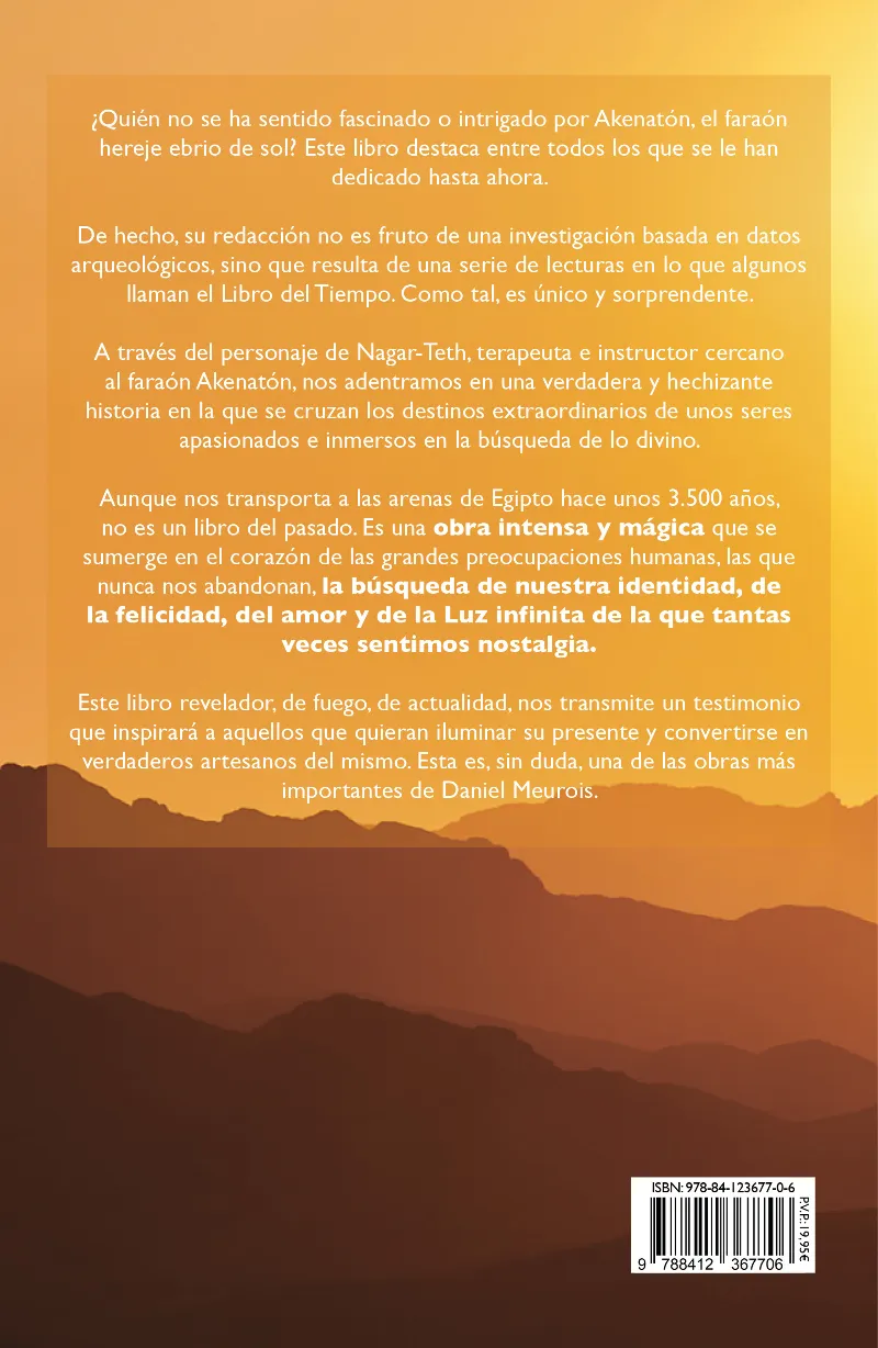 AKENATON EL MENSAJE DEL FARAON SOLAR