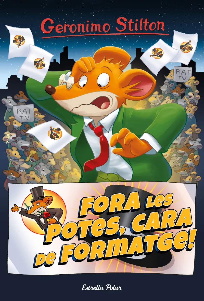 GERONIMO STILTON 09 - FORA LES POTES CARA DE FORMATGE-