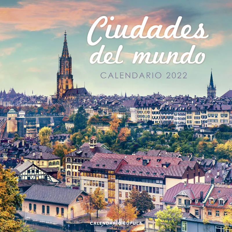 CALENDARI 2022: CIUDADES DEL MUNDO