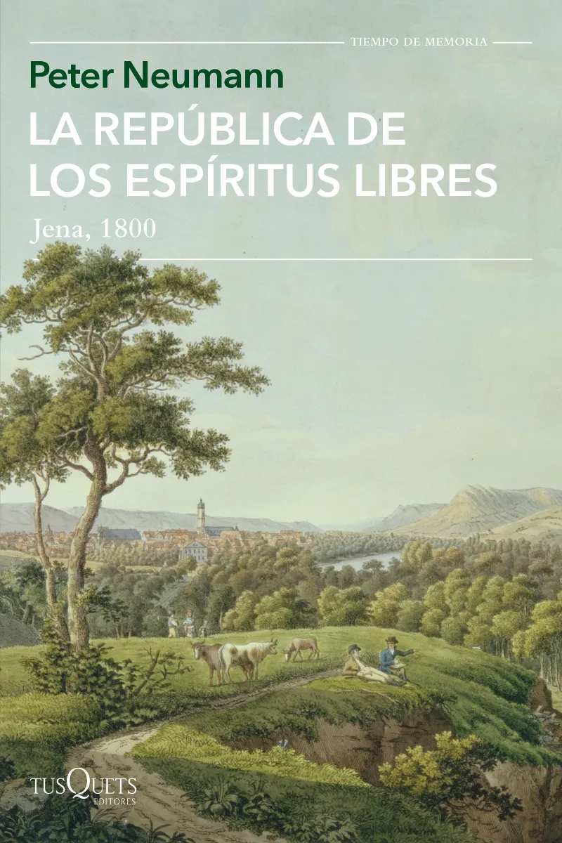 LA REPUBLICA DE LOS ESPIRITUS LIBRES.JENA 1800