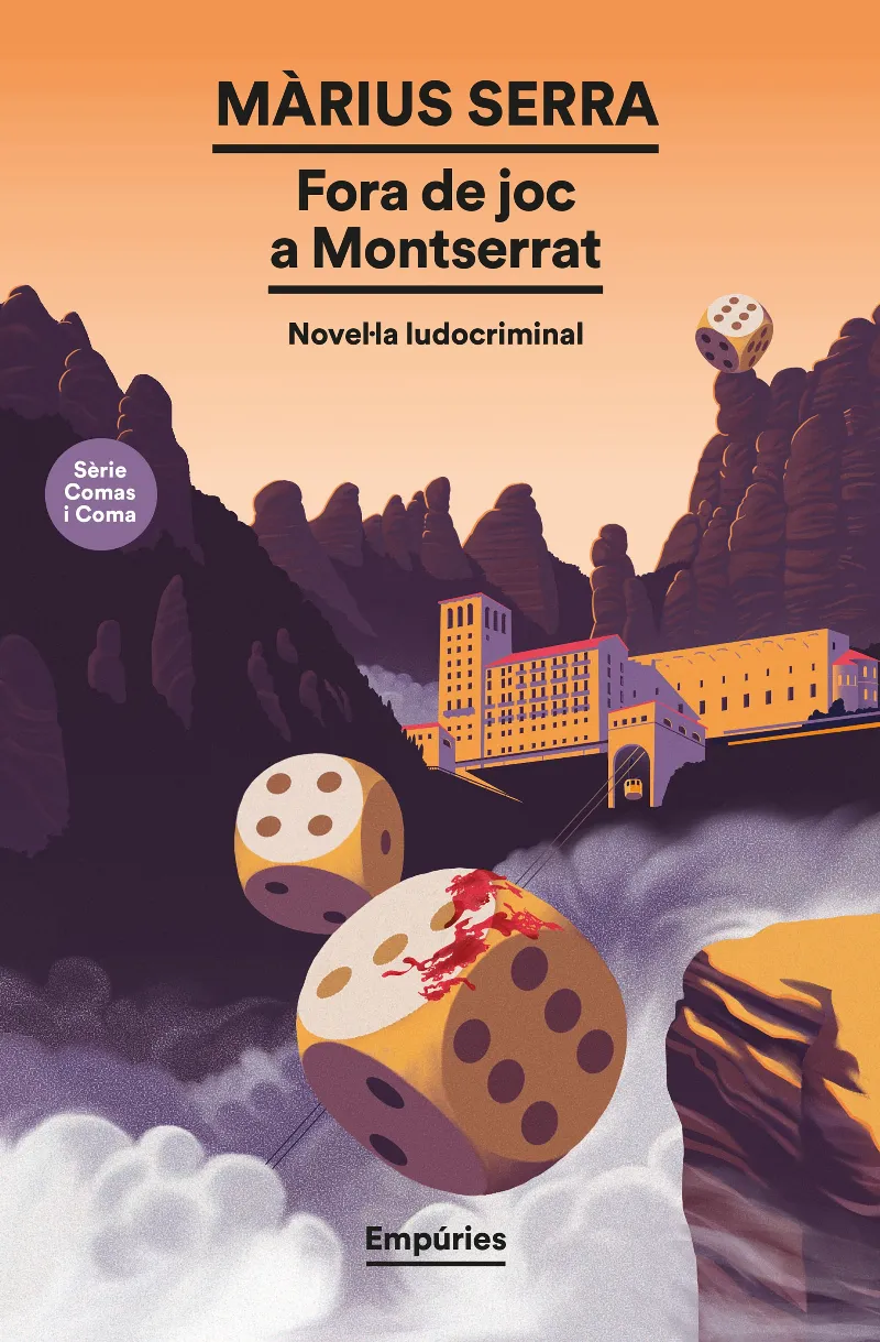 FORA DE JOC A MONTSERRAT -SERIE COMAS I COMA -