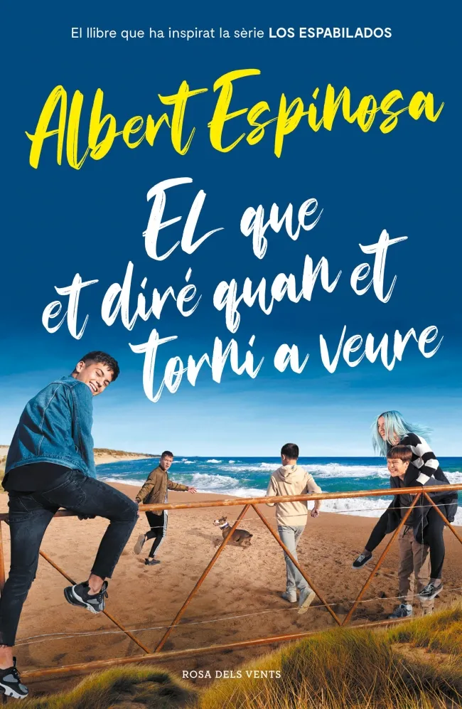 EL QUE ET DIRE QUAN ET TORNI A VEURE