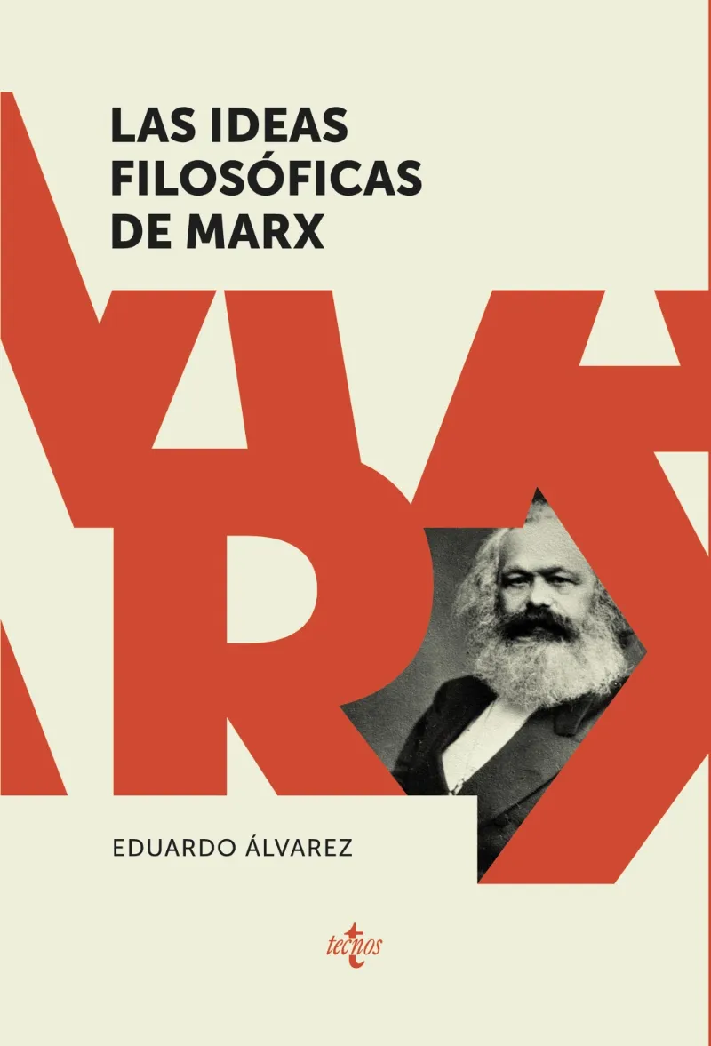 IDEAS FILOSOFICAS DE MARX, LAS