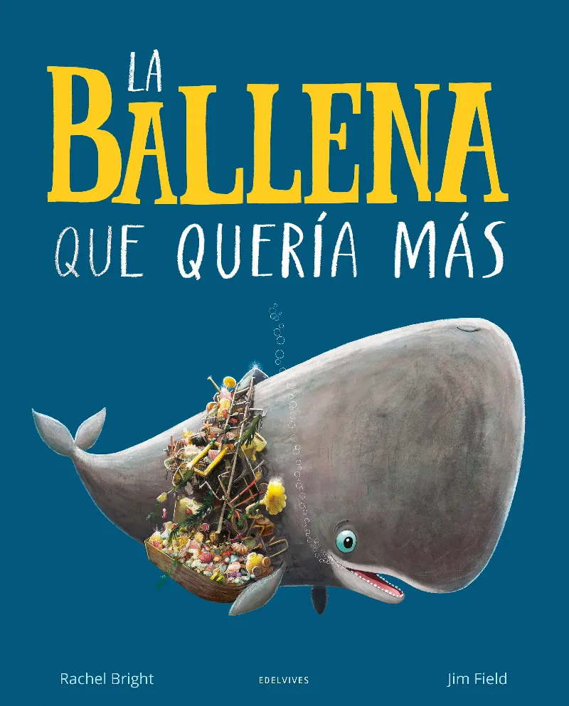 LA BALLENA QUE QUERÍA MÁS - A PARTIR DE 4 AÑOS