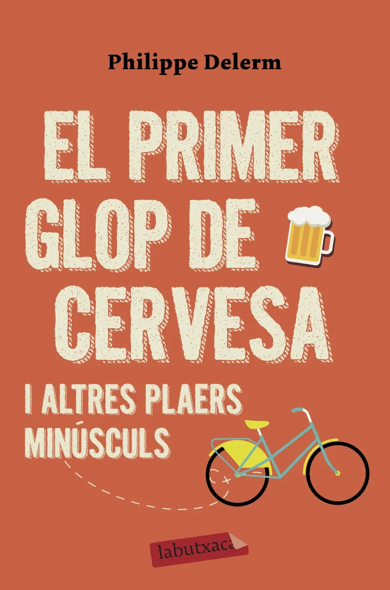 PRIMER GLOP DE CERVESA I ALTRES PLAERS MINUSCULS, EL -BUTXACA-