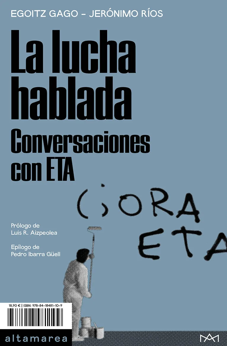 LUCHA HABLADA, LA - CONVERSACIONES CON ETA -