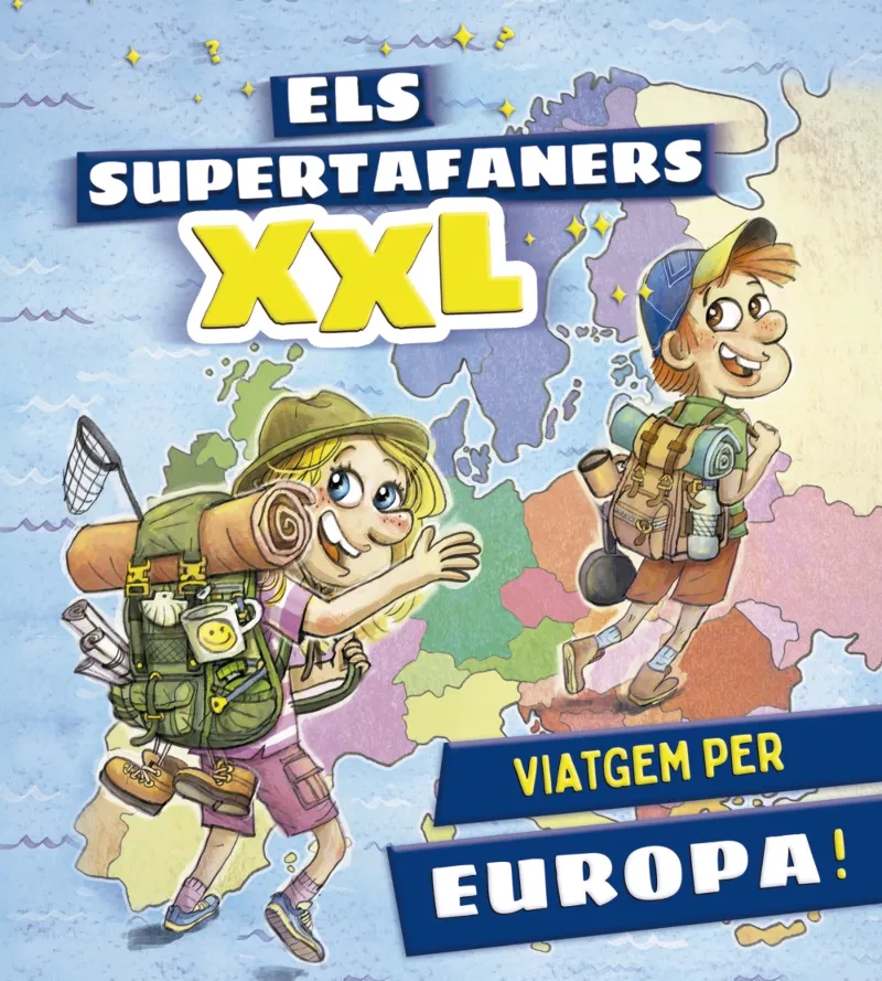ELS SUPERTAFANERS XXL. VIATGEM PER EUROPA
