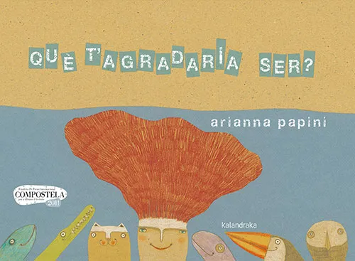 QUE T'AGRADARIA SER