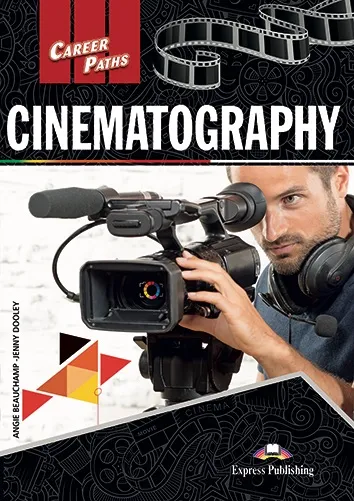 CINEMATOGRAPHY STUDENT'S BOOK