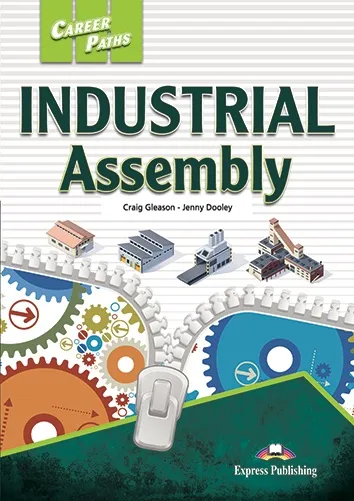 INDUSTRIAL ASSEMBLY STUDENT'S BOOK