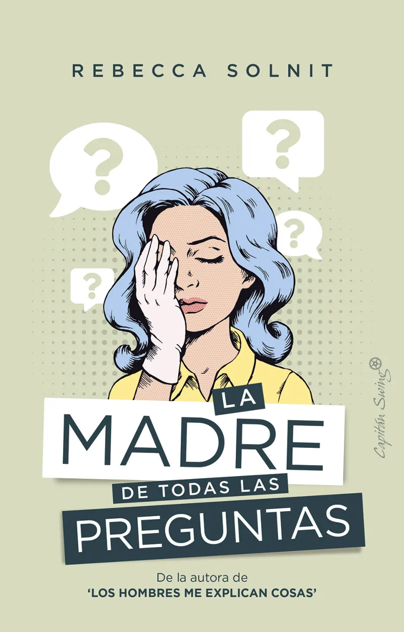 MADRE DE TODAS LAS PREGUNTAS, LA